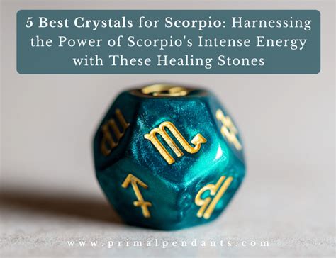 Harnessing the Energy of Scorpio Stones