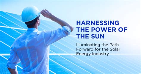 Harnessing the Power of the Sun