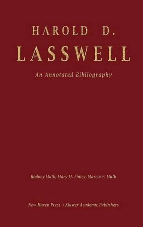 Harold D. Lasswell An Annotated Bibliography Epub