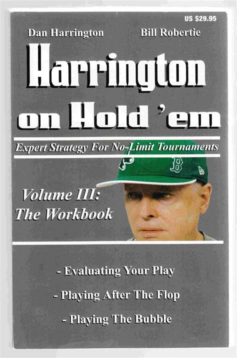 Harrington on Hold em Expert Strategies for No Limit Tournaments Vol III-The Workbook Doc