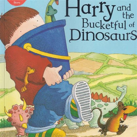 Harry's Bucketful of Dinosaurs: 10,000 Years of Prehistoric Discovery