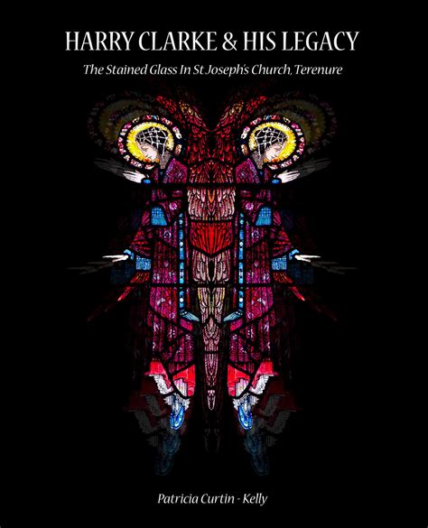 Harry Clarke: A Luminous Legacy in the Realm of Stained Glass