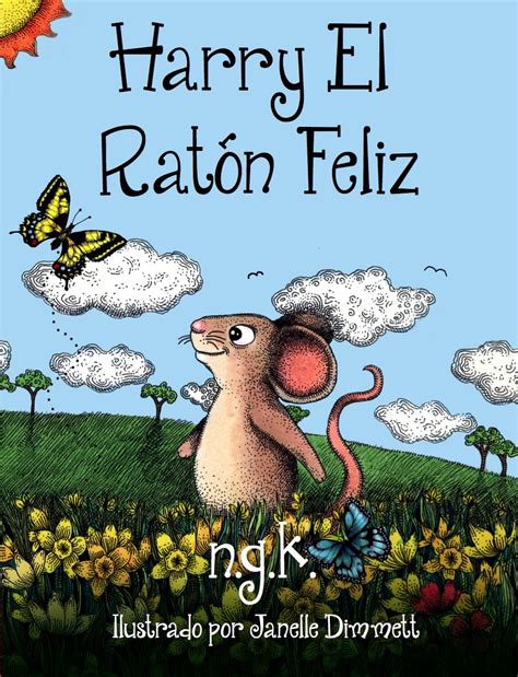 Harry El Ratón Feliz Spanish Edition
