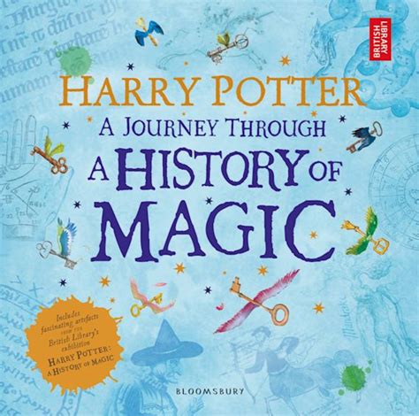 Harry Potter A Journey Through A History of Magic Kindle Editon