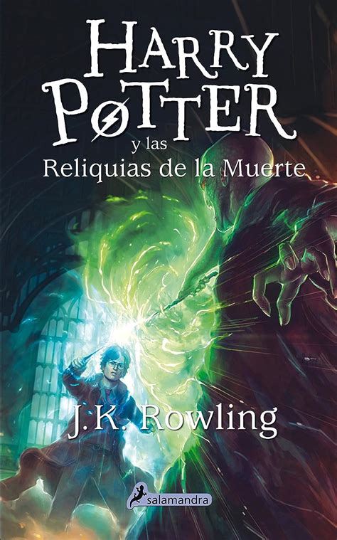 Harry Potter Spanish Harry Potter y Las Reliquias De La Muerte Paperback Spanish Edition Kindle Editon