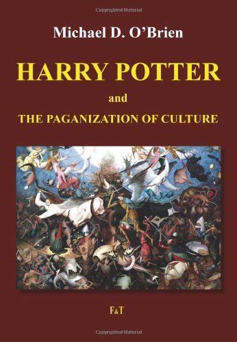 Harry Potter and the Paganization of Culture Reader