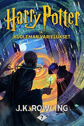 Harry Potter ja kuoleman varjelukset Finnish Edition
