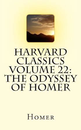 Harvard Classics Volume 22 The Odyssey of Homer Epub