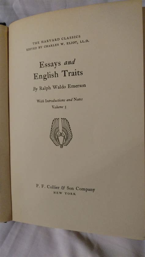 Harvard Classics Volume 5 Essays and English Traits by Ralph Waldo Emerson Harvard Classics The Five Foot Shelf PDF