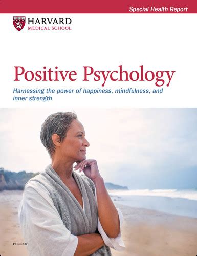Harvard Medical School Positive Psychology Harnessing the power of happiness mindfulness and personal strength Epub