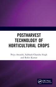 Harvest Technology of the Horticultural Crops 1st Edition PDF