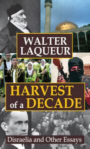 Harvest of a Decade Disraelia and Other Essays PDF