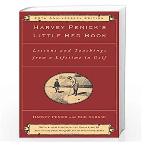 Harvey Penick's Little Red Book: Lessons And Teachings From A Lifetime In Golf Reader