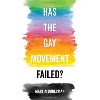 Has the Gay Movement Failed Epub