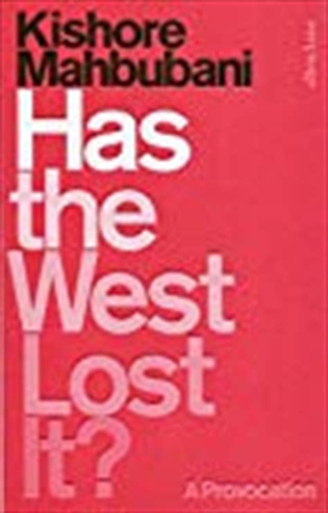 Has the West Lost It A Provocation Doc