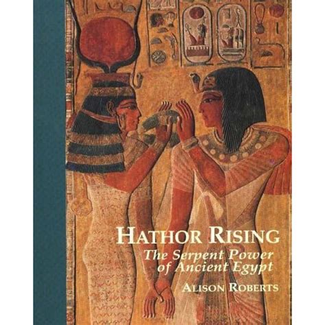 Hathor Rising: The Power of the Goddess in Ancient Egypt Ebook Reader