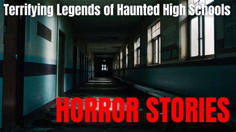 Haunted High School: Chilling Legends and Supernatural Encounters