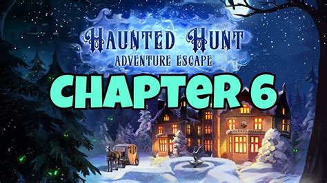 Haunted Hunt Walkthrough: A Spine-Tingling Adventure