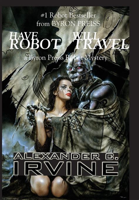 Have Robot Will Travel Byron Preiss Robot Mysteries PDF