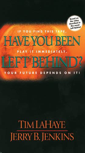 Have You Been Left Behind video VHS Reader