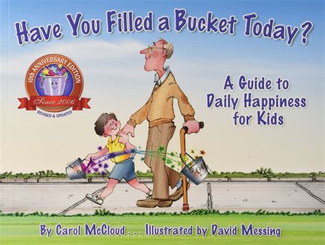 Have You Filled a Bucket Today A Guide to Daily Happiness for Kids