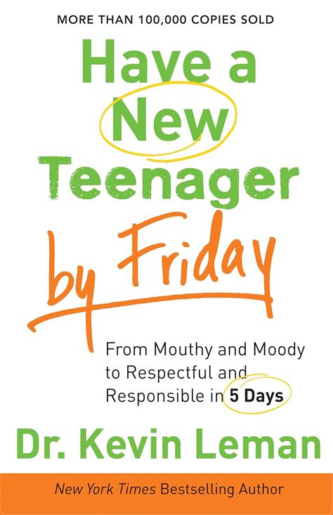 Have a New Teenager by Friday From Mouthy and Moody to Respectful and Responsible in 5 Days Doc