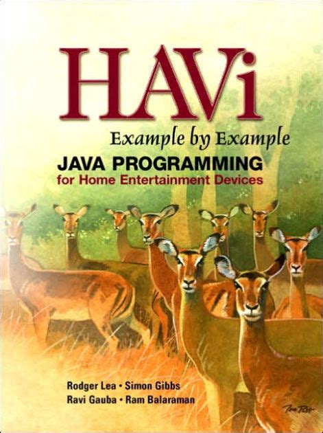 Havi Example By Example Ava Programming For Home Entertainment Devices PDF