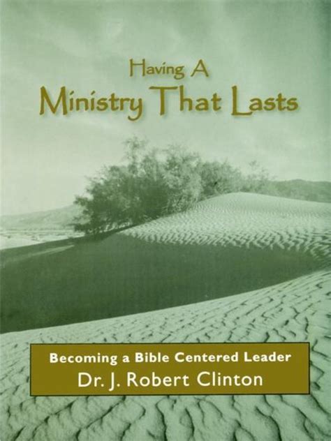 Having A Ministry That Lasts By Becoming A Bible Centered Leader PDF