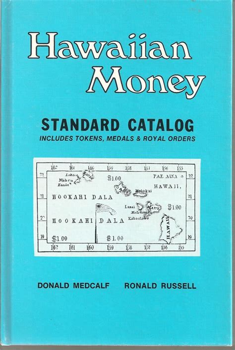 Hawaiian Money Standard Catalog, 1991 Ebook PDF