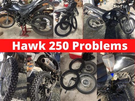 Hawk 250 Problems: A Comprehensive Overview