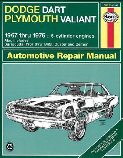 Haynes Dodge Dart and Plymouth Valiant, 1967 - 1976 Reader