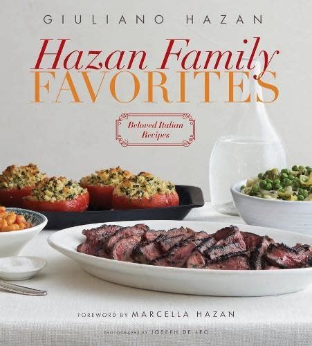 Hazan Family Favorites Beloved Italian Recipes from the Hazan Family Kindle Editon