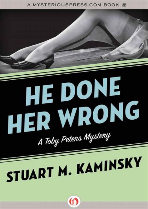 He Done Her Wrong A Toby Peters Mystery PDF
