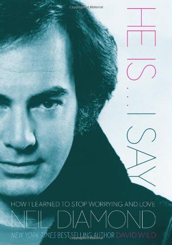 He Is I Say How I Learned to Stop Worrying and Love Neil Diamond Doc