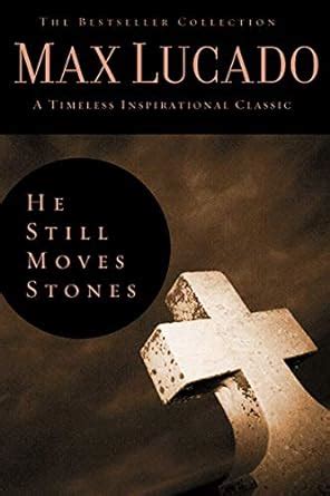 He Still Moves Stones The Bestseller Collection Epub
