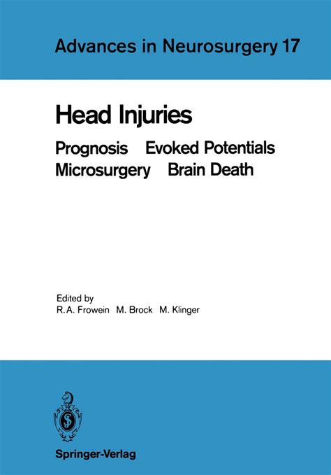 Head Injuries Prognosis, Evoked Potentials, Microsurgery, Brain Death Doc