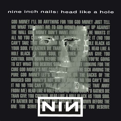 Head Like a Hole: A Deep Dive into the Lyrics of Nine Inch Nails' Classic