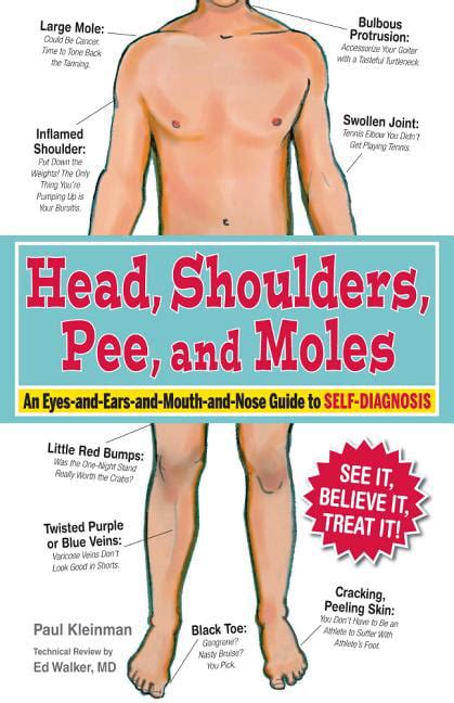 Head Shoulders Pee and Moles An Eyes-and-Ears-and-Mouth-and-Nose Guide to Self-Diagnosis Epub