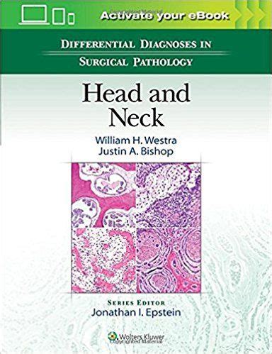 Head and Neck Pathology A Text/Atlas of Differential Diagnosis Reader