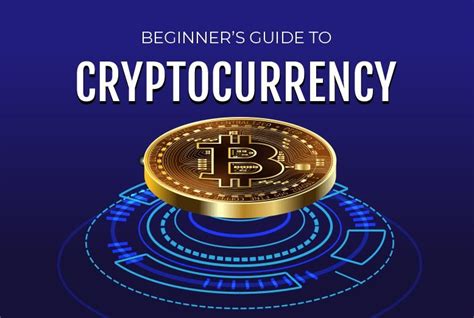 Headline: Navigating the World of Cryptocurrency: A Beginner's Guide