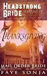 Headstrong Bride Married by Thanksgiving Brides for Three Seasons Book1