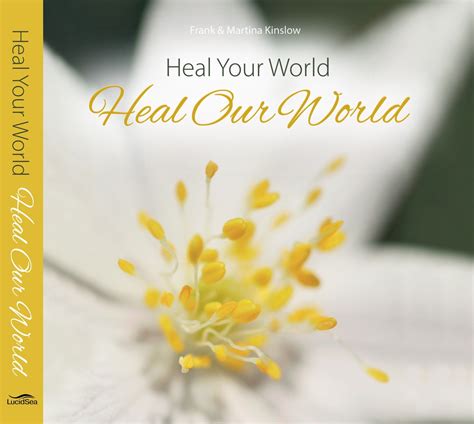 Heal Your World Heal Our World Kindle Editon