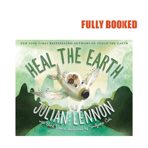 Heal the Earth A Julian Lennon White Feather Flier Adventure