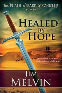 Healed by Hope The Death Wizard Chronicles Volume 6 Doc