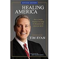 Healing America How a Simple Practice Can Help Us Recapture the American Spirit Kindle Editon