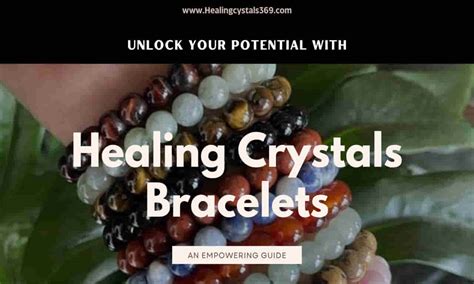 Healing Crystal Bracelets: Unlock the Power of Natural Healing