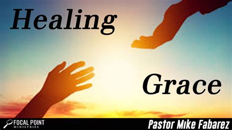 Healing Grace: