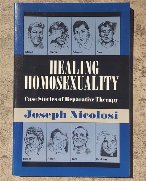 Healing Homosexuality Case Stories of Reparative Therapy Kindle Editon