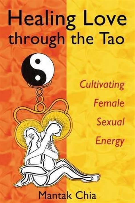 Healing Love through the Tao Cultivating Female Sexual Energy PDF
