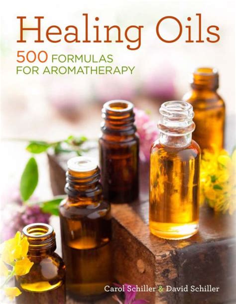 Healing Oils 500 Formulas for Aromatherapy Epub